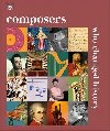 Composers Who Changed History - Dorling Kindersley