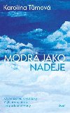 Modr jako nadje - Karolina Tmov
