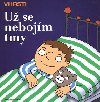 U se nebojm tmy - Vhrsti