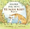 Hdej, jak moc t mm rd! - Sam McBratney; Anita Jeram