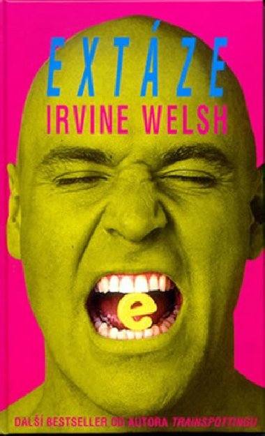 Extze - Irvine Welsh