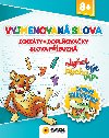 Zbavn cviebnice Vyjmenovan slova, Diktty, Doplovaky, Slova pbuzn - Nakladatelstv Sun