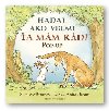 Hdaj, ako vemi a mm rd! POP-UP - Sam McBratney
