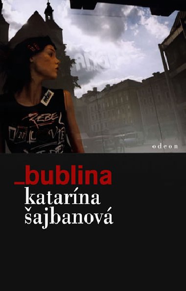 Bublina - Katarna ajbanov