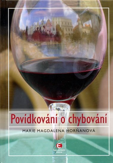 Povdkovn o chybovn - Marie Magdalena Horanov