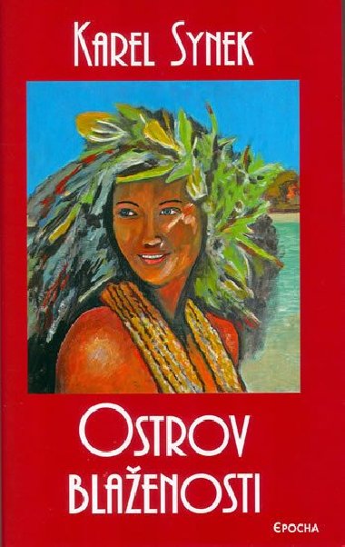 Ostrov blaenosti - Karel Synek
