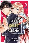 Lets Do It Already! 2 - Kusaka Aki