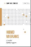 Homo migrans - Globln historie migrace - Jean-Paul Demoule