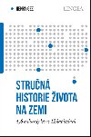 Strun historie ivota na Zemi - 4,6 miliardami let ve 12 kapitolch - Henry Gee