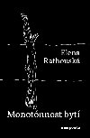 Monotnnost byt - Elena Rathousk
