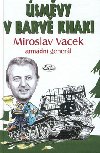 smvy v barv khaki - Miroslav Vacek