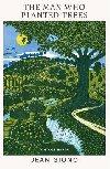 The Man Who Planted Trees: A novel from the Vintage Earth collection - Giono Jean