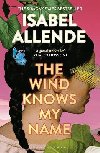 The Wind Knows My Name - Allende Isabel