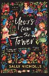 Yours From the Tower - Nicholls Sally