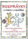Rozprvky o pskovi a maike - 
