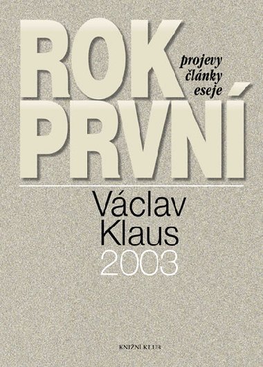 Rok prvn 2003 - Vclav Klaus