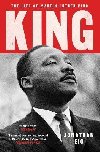 King: The Life of Martin Luther King - Eig Jonathan