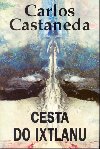 Cesta do Ixtlanu - Carlos Castaneda