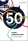 50 pbh praskho metra - Michaela Rulkov