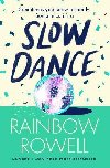 Slow Dance - Rowell Rainbow