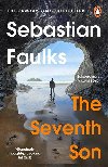 The Seventh Son: From the Between the Covers TV Book Club - Faulks Sebastian