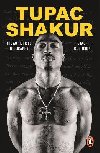 Tupac Shakur: The first and only Estate-authorised biography of the legendary artist - Robinson Staci