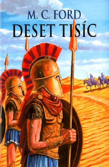 Deset tisc - Michael C. Ford