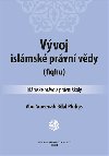 Vvoj islmsk prvn vdy - Abu Ameenah Bilal Philips