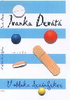 V oblaku dezinfekce - Ivanka Devt