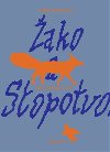 ako a Stopotvorn - Albta Dvokov