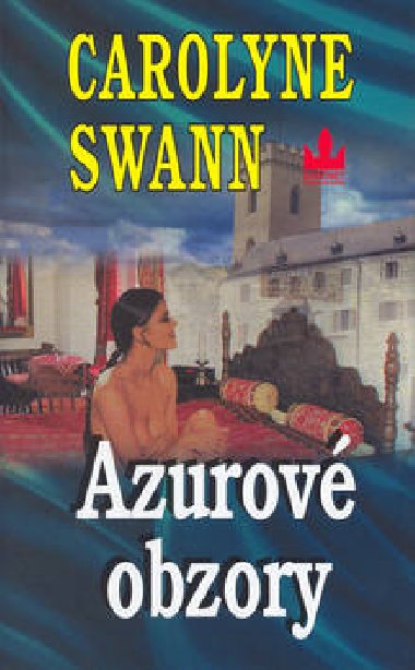 Azurov obzory - Carolyne Swann