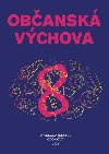 Obansk vchova pro 8. ronk Z a vceletch gymnzi - Pou Ji, ern Lenka