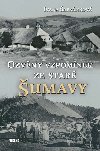 Ozvny vzpomnek ze star umavy - Ivana afrnkov
