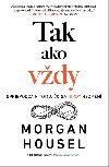 Tak ako vdy - Morgan Housel