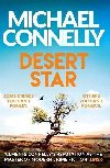 Desert Star: The Blockbuster Ballard & Bosch Thriller - Connelly Michael