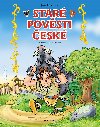 Staré pověsti české - pro děti - Jana Eislerová