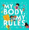 My Body, My Rules - Esler Gil Nicki