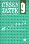 esk jazyk 9 pro zkladn koly Pracovn seit - Eva Honov