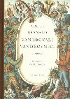 Vandrovali vandrovnci - Adolf Branald; Cyril Bouda