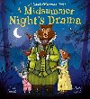 A Midsummer Nights Drama: A book at bedtime for little bards! - Stowell Louie