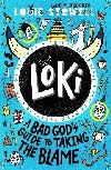 Loki: A Bad Gods Guide to Taking the Blame - Stowell Louie