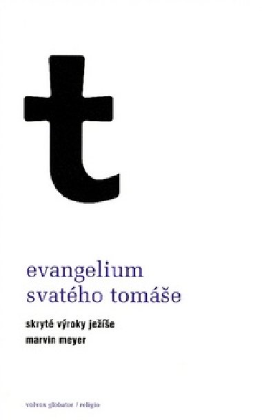 Evangelium svatho tome - Marvin Meyer