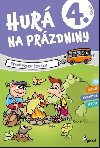 Hur na przdniny 4. ronk - 