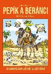 Pepk a Bernci - Africk mise - Dobrodrun lutn - Josef Pospchal