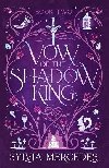 Vow of the Shadow King (Bride of the Shadow King 2) - Mercedes Sylvia
