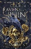 Court of Ravens and Ruin (The Shadow Bound Queen 1) - Raine Eliza