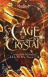 A Cage of Crystal (Prophecy of the Forgotten Fae 2) - Odette Tessonja
