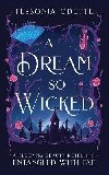 A Dream So Wicked: A Sleeping Beauty Retelling - Odette Tessonja