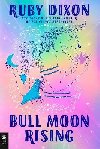 Bull Moon Rising - Dixon Ruby