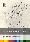 V dob zrmutku - Tausch-Flammer Daniela